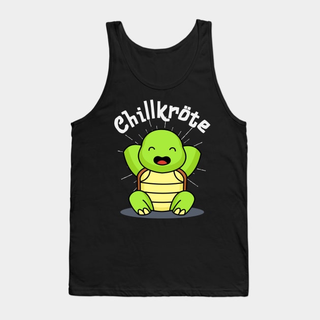 Chillkröte lustige Schildkröte Chillen Relaxen Tank Top by Foxxy Merch